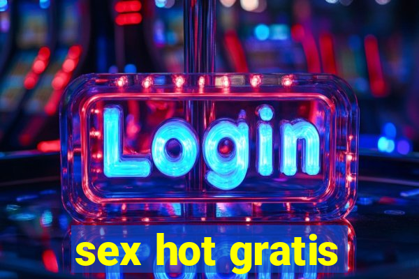 sex hot gratis
